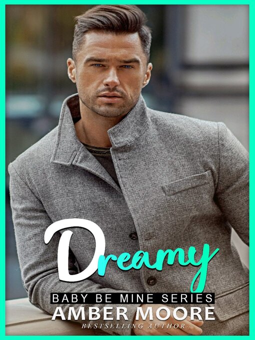 Title details for Dreamy by Amber Moore - Available